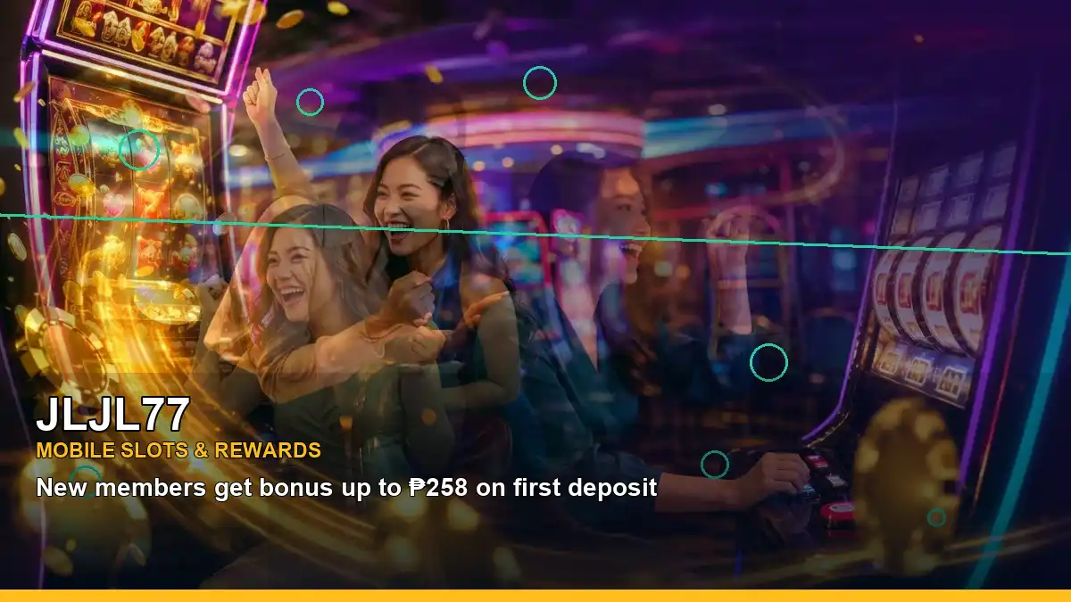 JLJL77 mobile casino slots with a high-energy panoramic reel layout for Philippine players